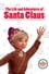 The Life & Adventures of Santa Claus photo