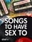 Songs to Have Sex to photo