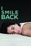 I Smile Back photo