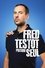 Fred Testot: Presque Seul photo