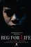 Beg for Life photo