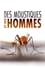 Des Moustiques et des Hommes