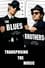 The Blues Brothers: Transposing The Music photo
