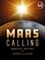 Mars Calling: Manifest Destiny or Grand Illusion? photo
