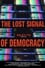 The Lost Signal of Democracy photo