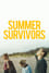 Summer Survivors photo