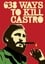 638 Ways to Kill Castro photo