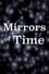 Mirrors of Time photo