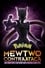 Poster Pokémon: Mewtwo contraataca-Evolución