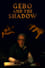 Gebo and the Shadow photo