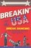 Breakin' in the USA:  Break Dancing and Electric Boogie Taught by the Pros photo