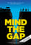 Mind the Gap photo