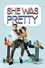 She Was Pretty