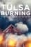 Tulsa Burning: The 1921 Race Massacre photo