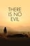 There Is No Evil photo