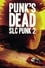 Punk's Dead: SLC Punk 2 photo