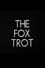 The Fox Trot photo