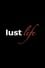 Lust Life photo