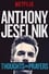 Anthony Jeselnik: Thoughts and Prayers