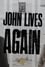 John Lives Again photo