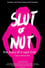 Slut or Nut: The Diary of a Rape Trial photo