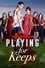 Playing for Keeps photo