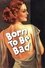 Born to Be Bad photo