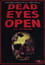 Dead Eyes Open photo