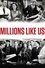 Millions Like Us photo