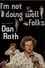 Dan Rath: I'm Not Doing Well Folks photo