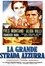La grande strada azzurra