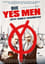 The Yes Men Are Revolting photo