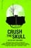 Crush the Skull photo