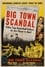 Big Town Scandal photo