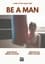 Be A Man photo