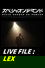LIVE FILE : LEX photo