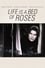 Life Is a Bed of Roses photo