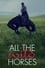 All the Wild Horses photo