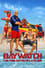 Poster Baywatch: Los vigilantes de la playa