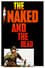 The Naked and the Dead photo
