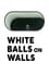 White Balls on Walls photo