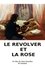 Le revolver et la rose photo