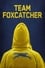 Poster Team Foxcatcher