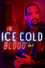 In Ice Cold Blood photo