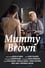 Mummy Brown photo