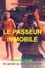 Le Passeur immobile photo