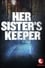 Her Sister's Keeper photo