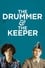 The Drummer and the Keeper photo