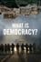 What Is Democracy? photo