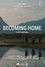 Becoming Home